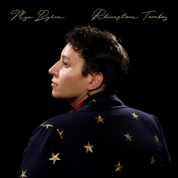 Mya Byrne - Rhinestone Tomboy - LP