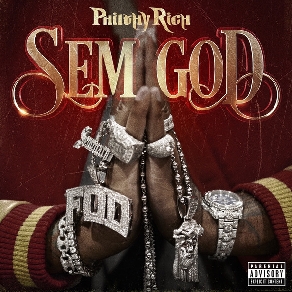 Philthy Rich - Sem God - CD