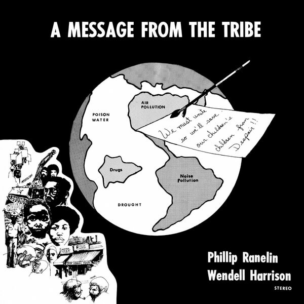 Wendell Harrison & Phil Ranelin - A Message From The Tribe - CD