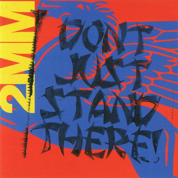 Sideshow - 2MM Don’t Just Stand There! - LP