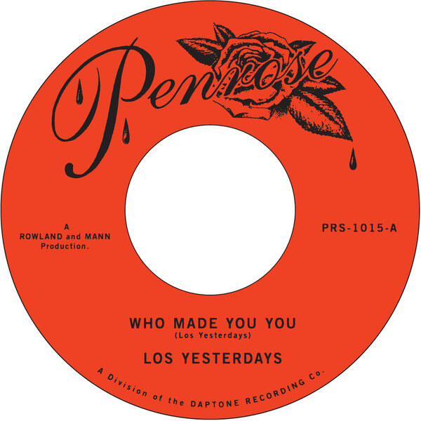 Los Yesterdays - Who Made You You b/w Louie Louie - 7"