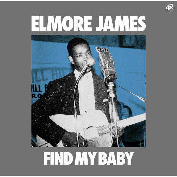 Elmore James - Find My Baby - CD