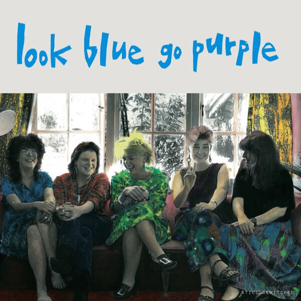 Look Blue Go Purple - Look Blue Go Purple - 2LP