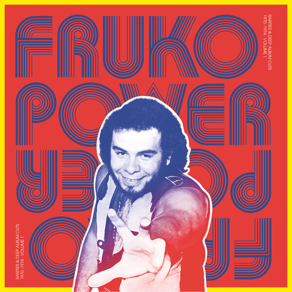Fruko Y Sus Tesos - Fruko Power Vol.1: Rarities & Deep Album Cuts 1970-1974 - 2LP