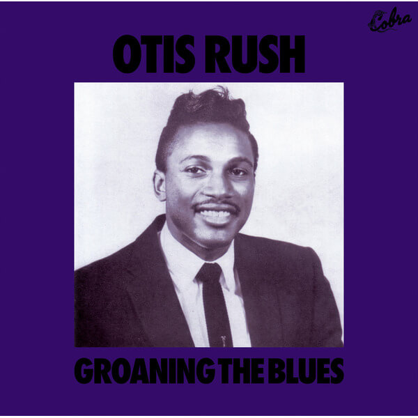 Otis Rush - Groaning The Blues - CD