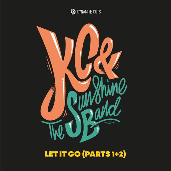 KC & The Sunshine Band - Let It Go - 7"