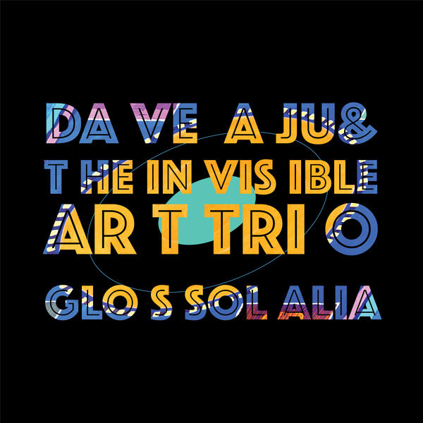 Dave Aju & The Invisible Art Trio - Glossolalia - LP