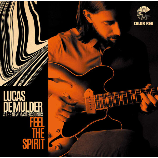 Lucas De Mulder & The New Mastersounds - Feel The Spirit - CD