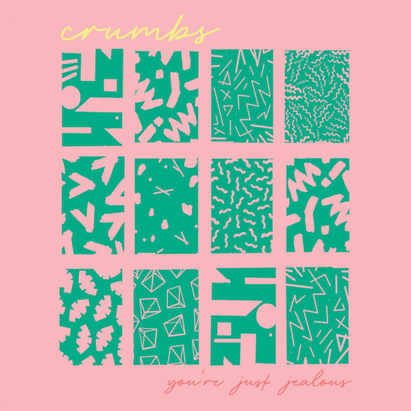 Crumbs - You’re Just Jealous - CD