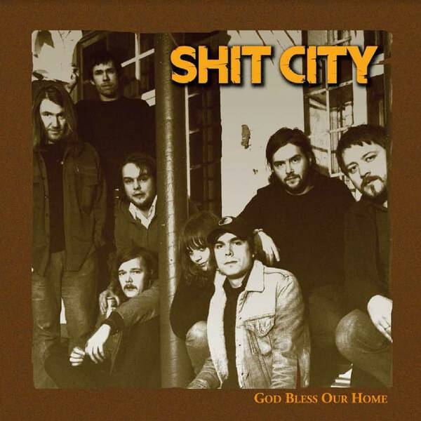 Shit City - God Bless Our Home - LP