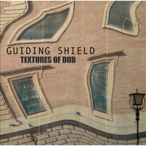 Guiding Shield - Textures of Dub - LP
