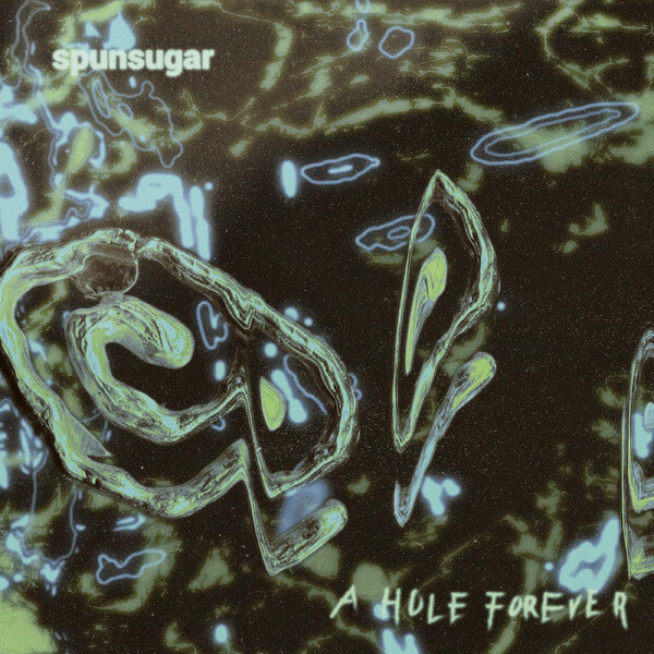Spunsugar - A Hole Forever - LP