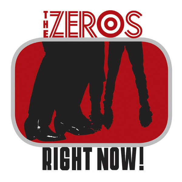 The Zeros - Right Now! - LP
