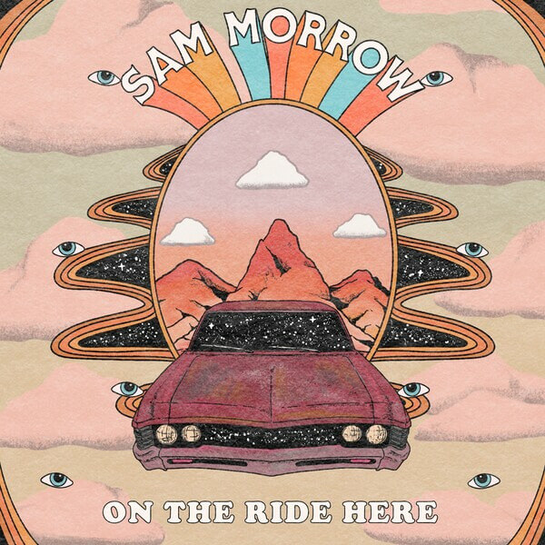 Sam Morrow - On The Ride Here - LP