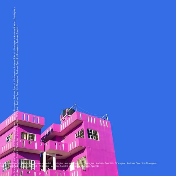 Andreas Spechtl - Strategies - LP