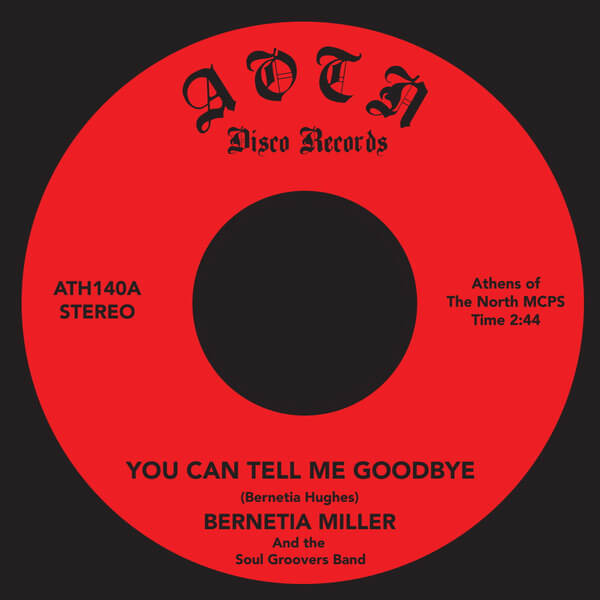 Bernetia Miller and the Soul Groovers - You Can Tell Me Goodbye - 7"