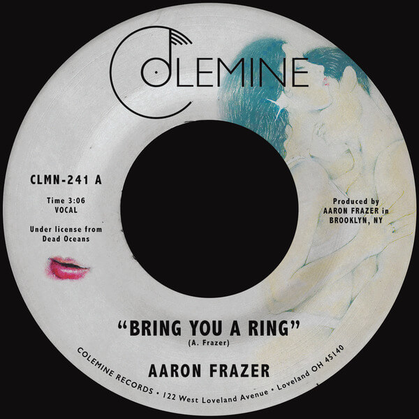 Aaron Frazer - Bring You A Ring / You Don't Wanna Be My Baby - 7"