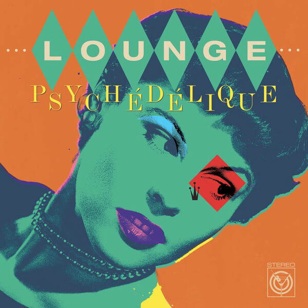 VA - Lounge Psychedelique (The Best Of Lounge & Exotica 1954-2022) - CD