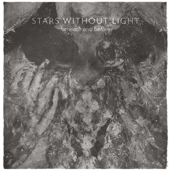 Stars Without Light - Beneath And Before - CD