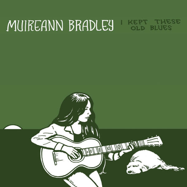 Muireann Bradley - I Kept These Old Blues - Tape