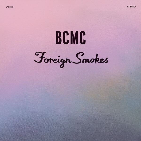 BCMC - Foreign Smokes - Tape