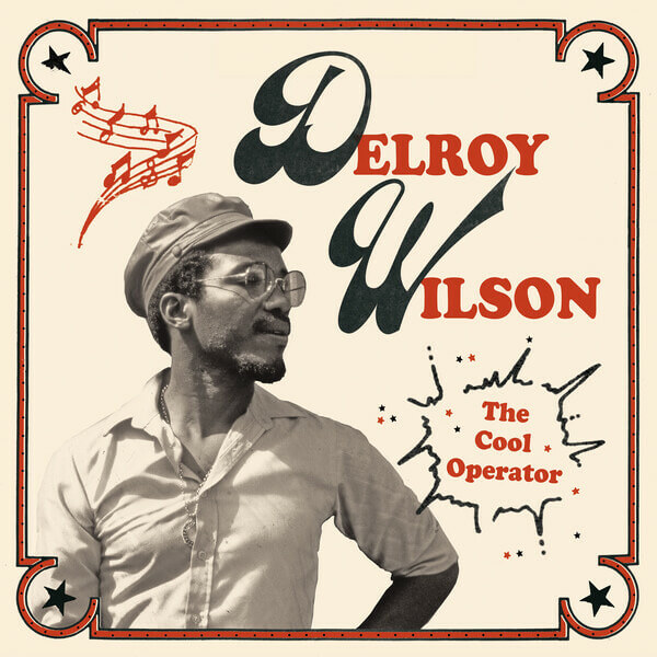 Delroy Wilson - The Cool Operator - 2CD