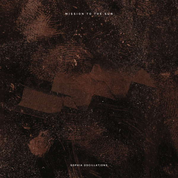 Mission to the Sun - Sophia Oscillations - LP