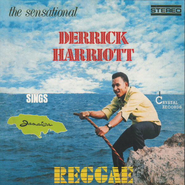 Derrick Harriott - The Sensational Derrick Harriott Sings Jamaica Reggae - LP