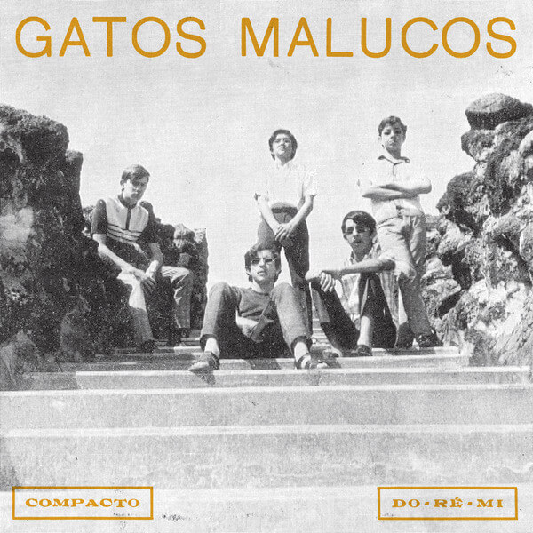 Gatos Malucos - SEM Ver O Luar - 7"