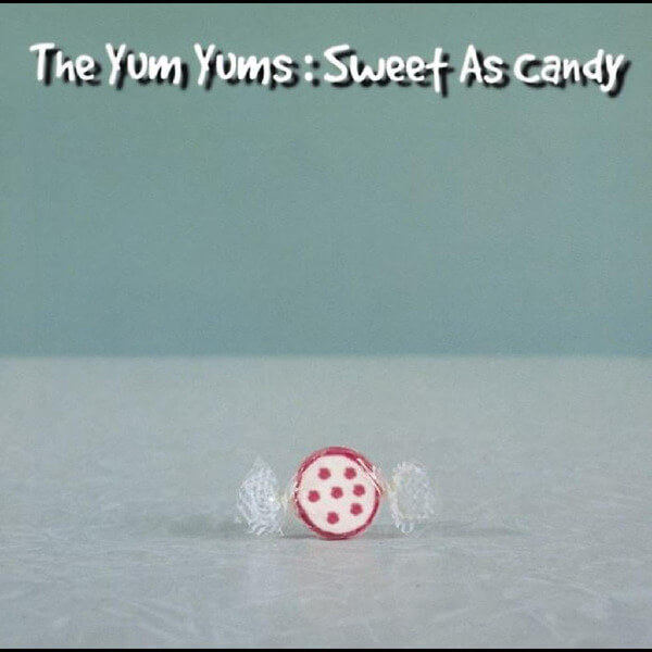 The Yum Yums - Sweet As Candy - LP