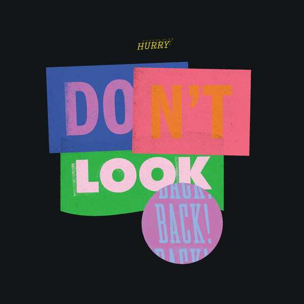 Hurry - Don't Look Back - LP