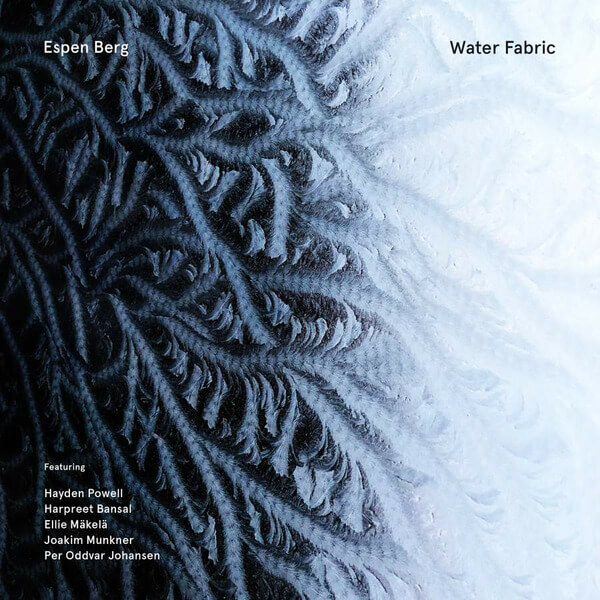 Espen Berg - Water Fabric - CD