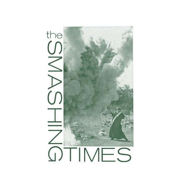 The Smashing Times - Monday, In A Small Dull Town - 7"