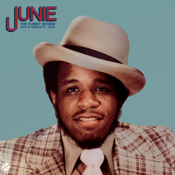 Junie - The Funky Worm - Live at Dooley's 1976 - LP