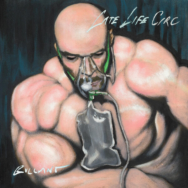 Bullant - Late Life Circ - 2LP