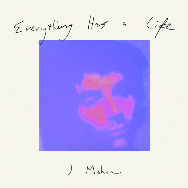 J Mahon - Everything Has A Life - CD