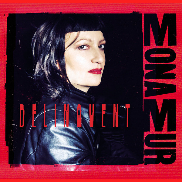 MONA MUR - Delinquent - LP