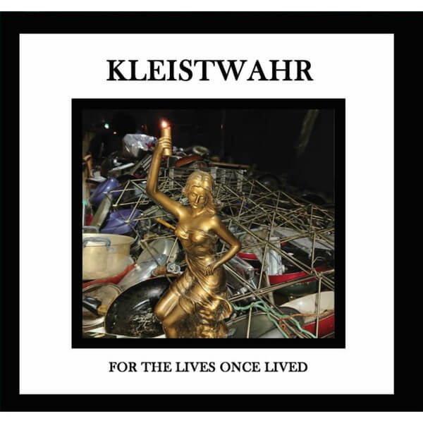 Kleistwahr - For the Lives Once Lived - CD