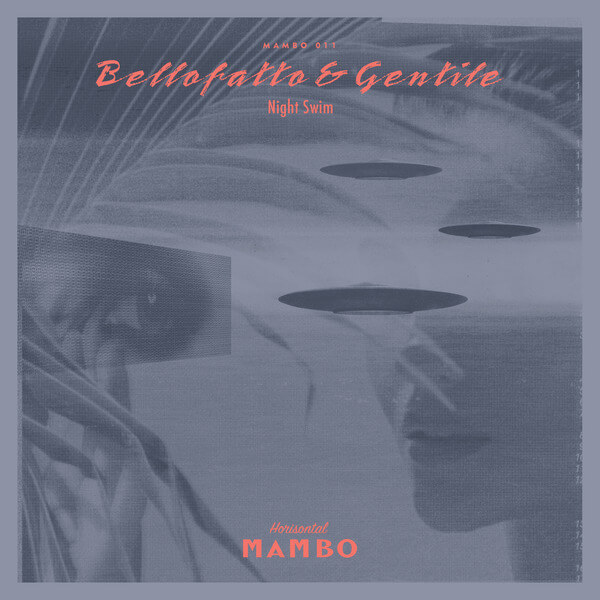 Bellofratto & Gentile - Night Swim - LP