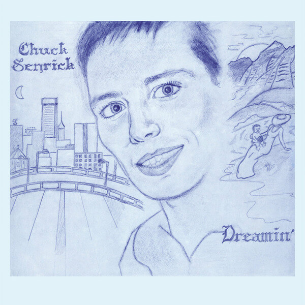 Chuck Senrick - Dreamin' - LP