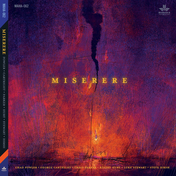 Chad Fowler, George Cartwright, Christopher Parker, Kelley Hurt, Luke Stewart, Steve Hirsh, ZA - Miserere - CD