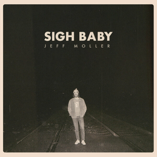 Jeff Moller - Sigh Baby - CD