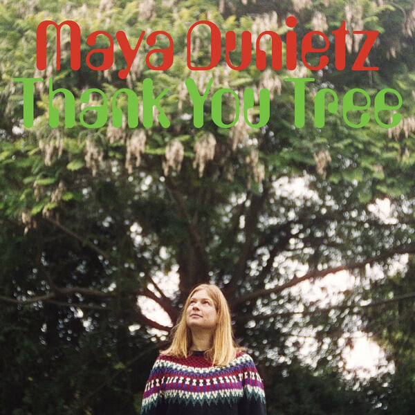 Maya Dunietz - Thank You Tree - LP