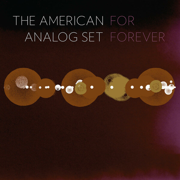 The American Analog Set - For Forever - 2LP