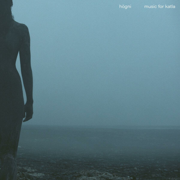 Hogni - Music For Katla - LP