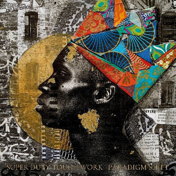 Super Duty Tough Work - Paradigm Shift - LP