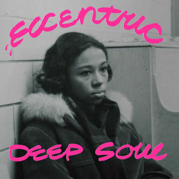 VA - Eccentric Deep Soul - LP