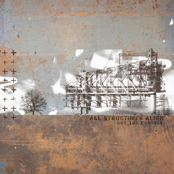 All Structures Align - Cut The Engines - LP