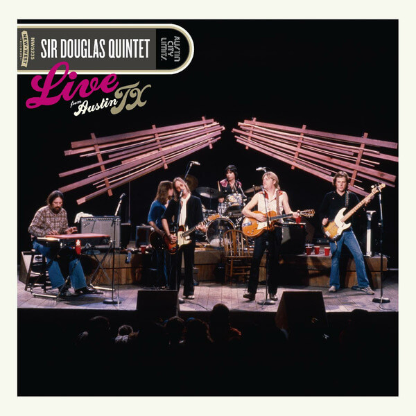 Sir Douglas Quintet - Live From Austin, TX - 2LP