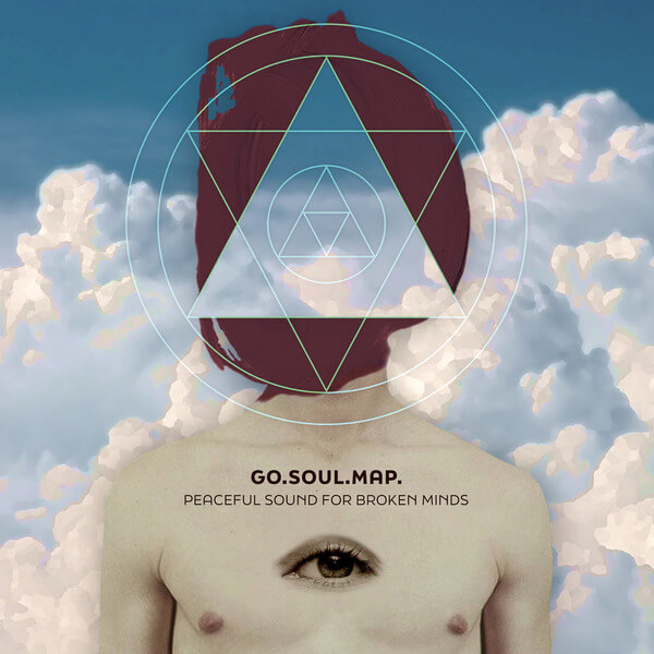 Go.Soul.Map. - Peaceful Sound For Broken Minds - LP